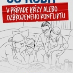 Čo robiť v prípade krízy alebo ozbrojeného konfliktu